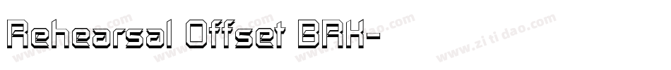 Rehearsal Offset BRK字体转换